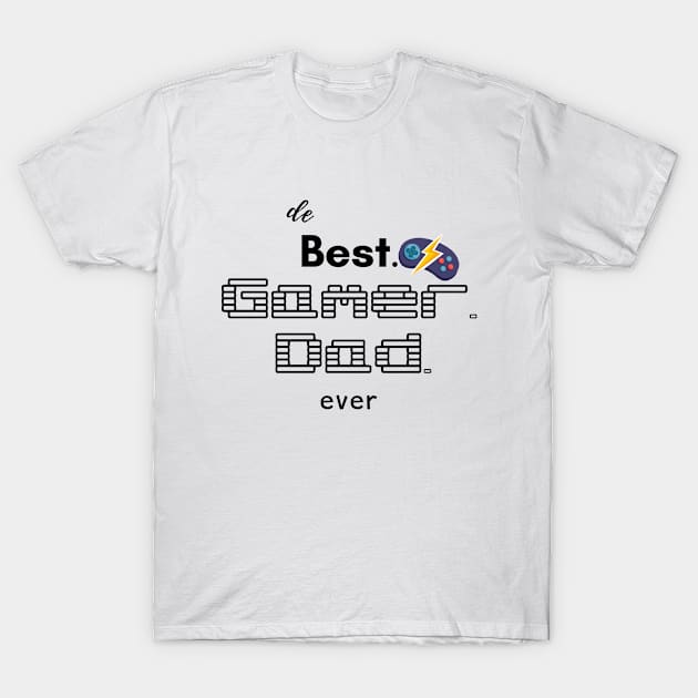 The best Gamer Dad ever T shirt T-Shirt by Pattycool